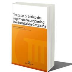 Tratado practico del regimen  de propiedad horizontal de  Catalua